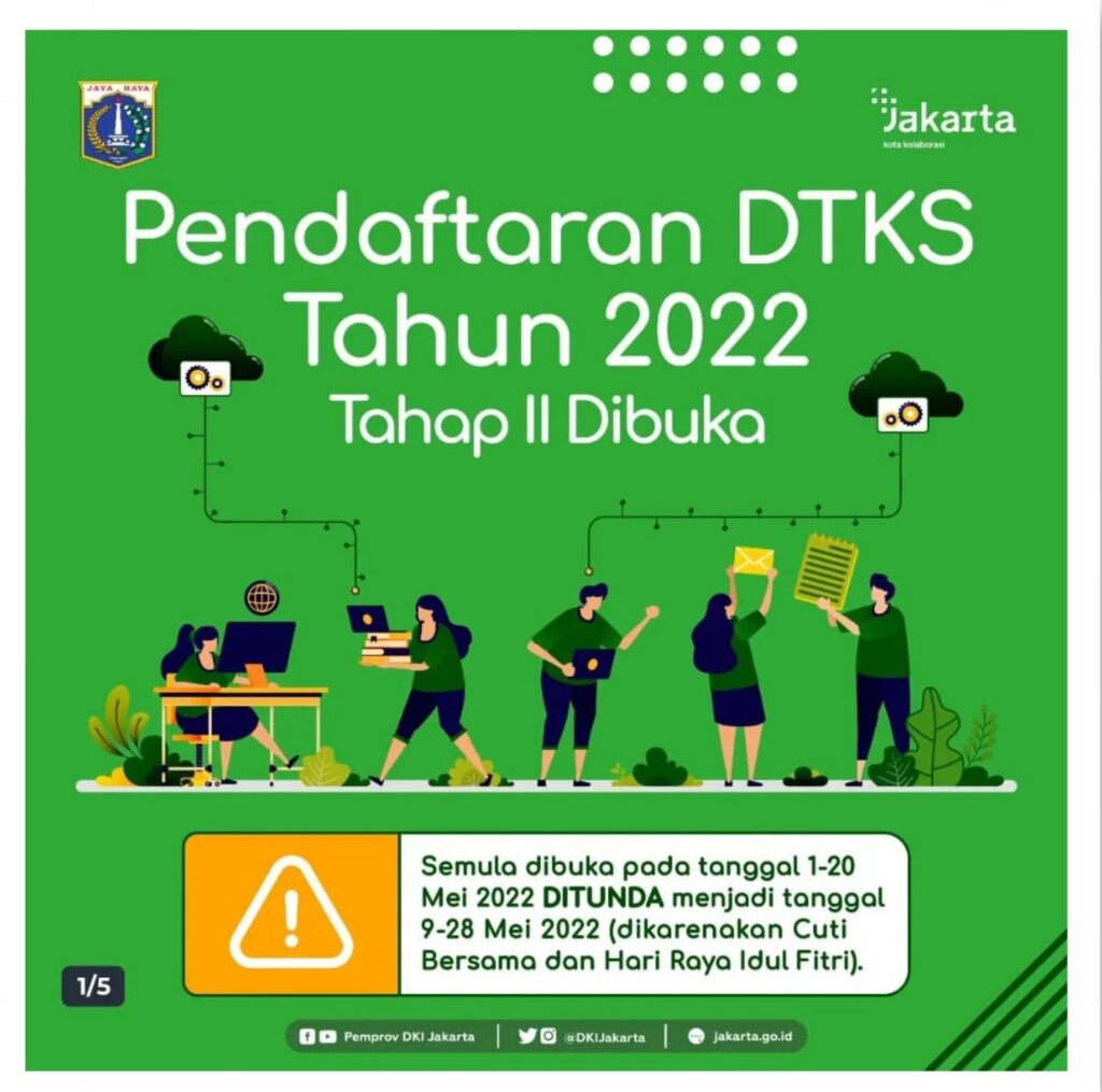 Kabar Gembira ! Pendaftaran DTKS Tahap II Tahun 2022 Telah Dibuka Hari Ini 9 Mei – 28 Mei 2022. Cek Linknya