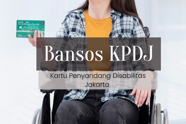 Selain KLJ & KAJ, Bansos Disabilitas Jakarta (KPDJ) Agustus 2025 Cair Bagi 4.489 Penerima Baru